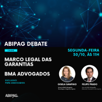 ABIPAG Debate: Marco Legal das Garantias | BMA Advogados